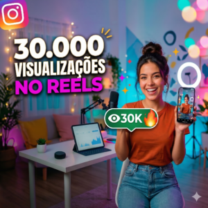 30.000 Visualizações Reels - Instagram